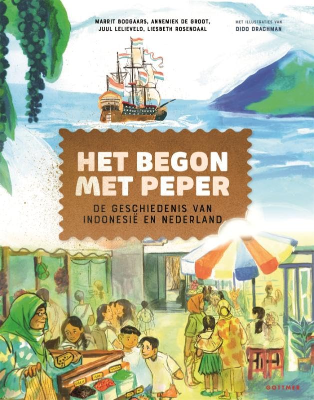 Het begon met peper: De geschiedenis van Indonesië en Nederland Books