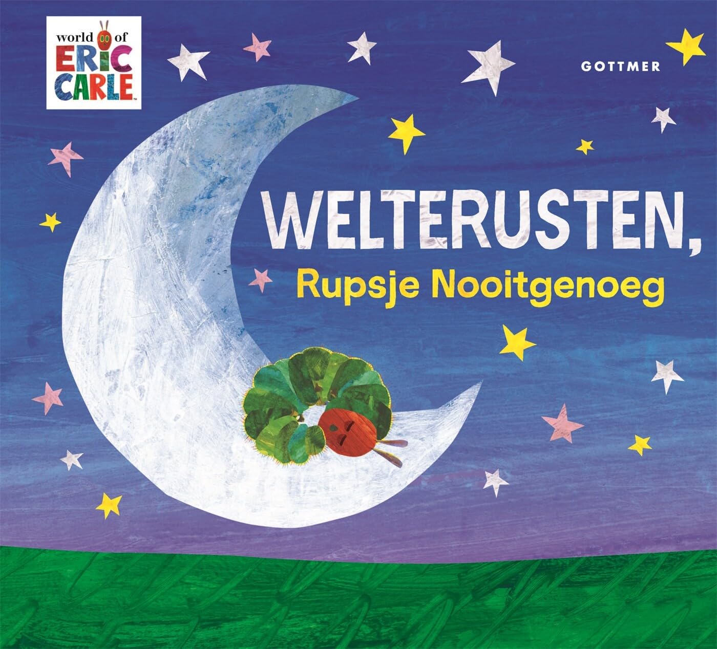 Welterusten, Rupsje Nooitgenoeg (De wereld van Eric Carle) Non-fiction