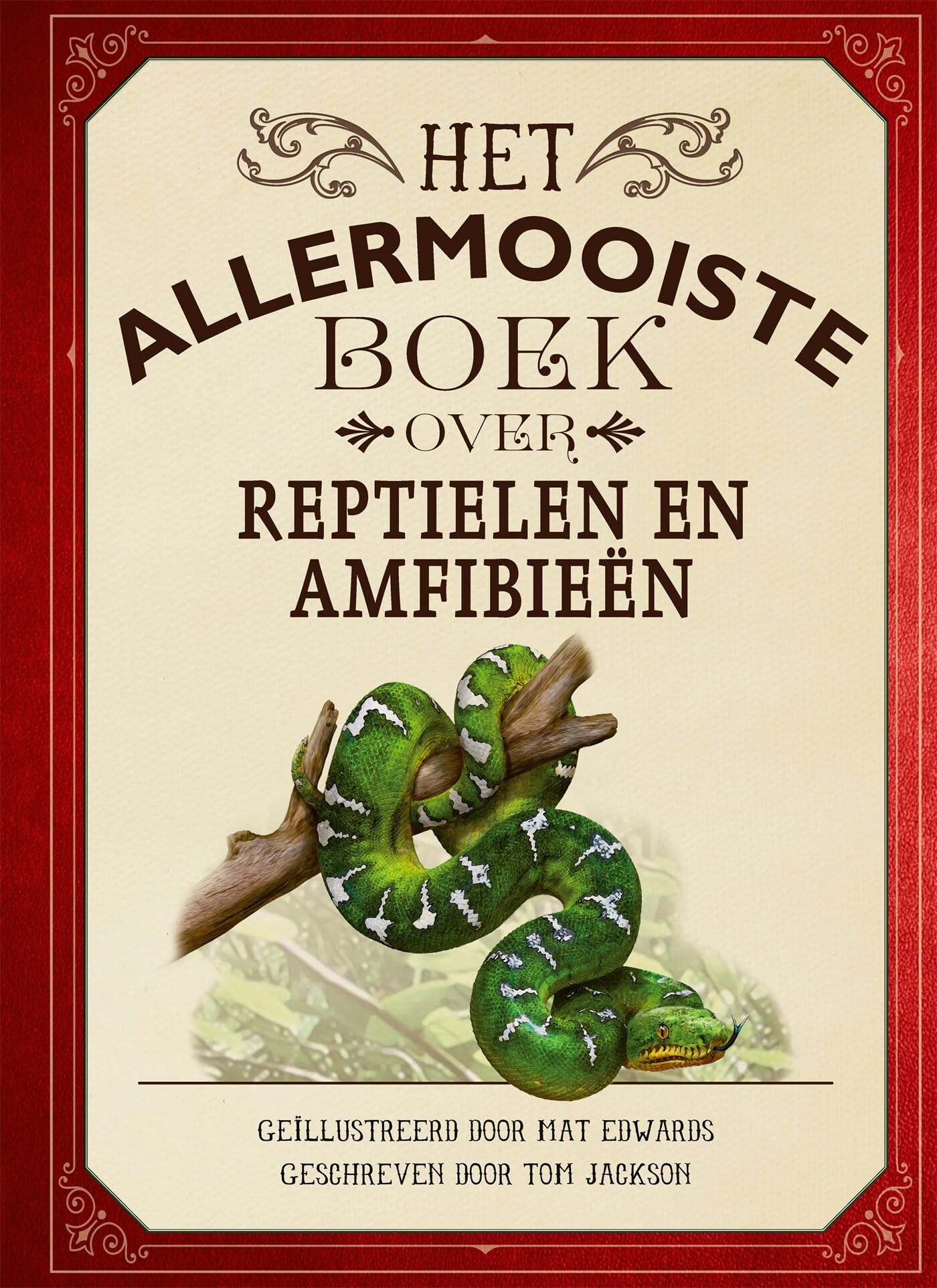 Het allermooiste boek over reptielen en amfibieën book