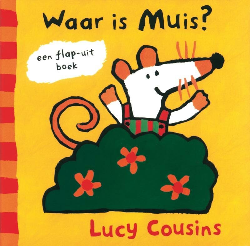 Waar is Muis ?: een flap-uit boek book