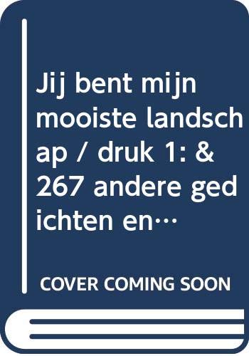 Jij bent mijn mooiste landschap en 300 andere gedichten en tekeningen book