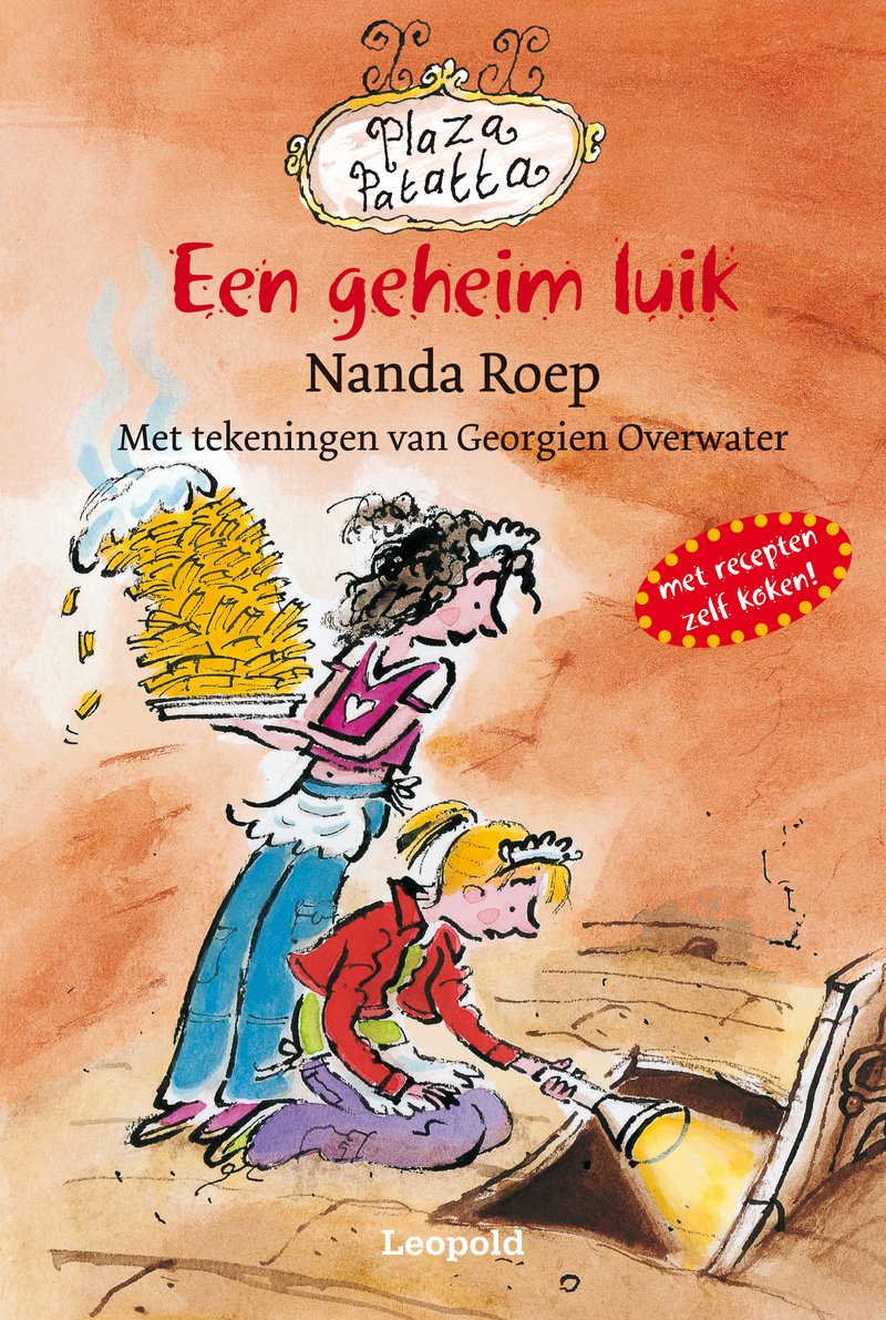 Een geheim luik (Plaza Patatta, 1) Contemporary literature
