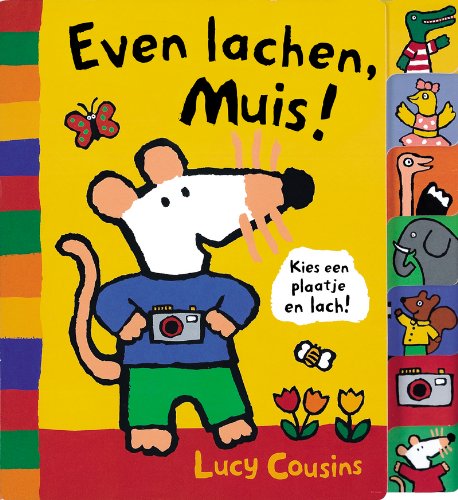 Even lachen, Muis !: kies een plaatje en lach! book