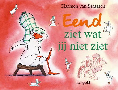 Eend ziet wat jij niet ziet (Vriendjes van Leopold) Children's books
