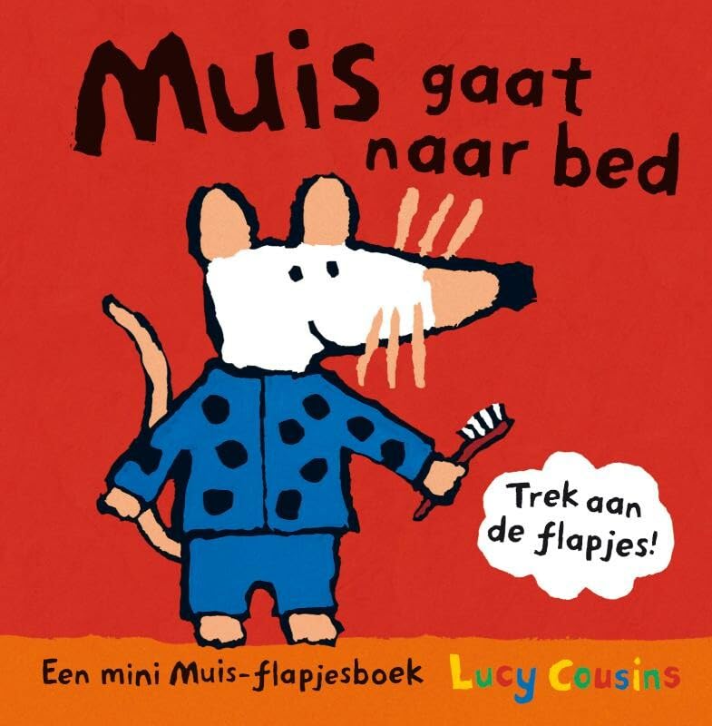 Muis gaat naar bed: een mini Muis-flapjesboek (Mijn vriendje Muis) Parents & Children