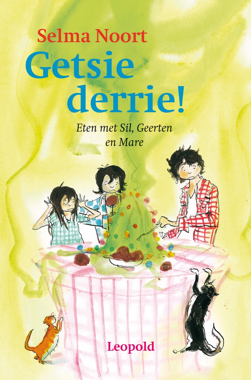 Getsiederrie!: eten met Sil, Geerten en Mare Tiptoi & Games