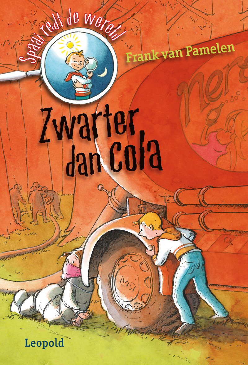 Zwarter dan cola: spaai redt de wereld (Spaai redt de wereld, 3) Novels & Short Stories