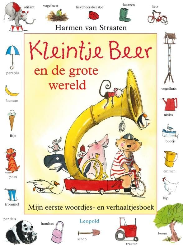 Kleintje Beer en de grote wereld: mijn eerste woordjes- en verhaaltjesboek book