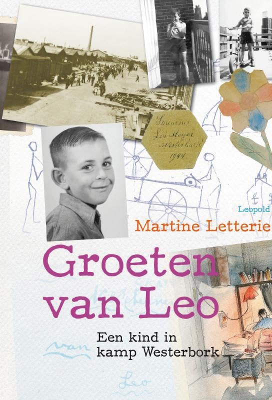 Groeten van Leo: een kind in kamp Westerbork book