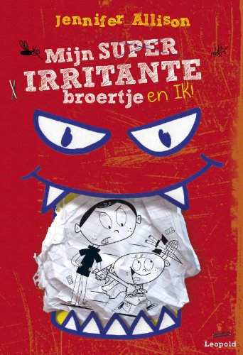 Mijn superirritante broertje en ik! book
