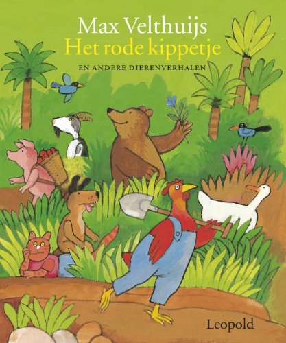 Het rode kippetje en andere dierenverhalen: en andere dierenverhalen book