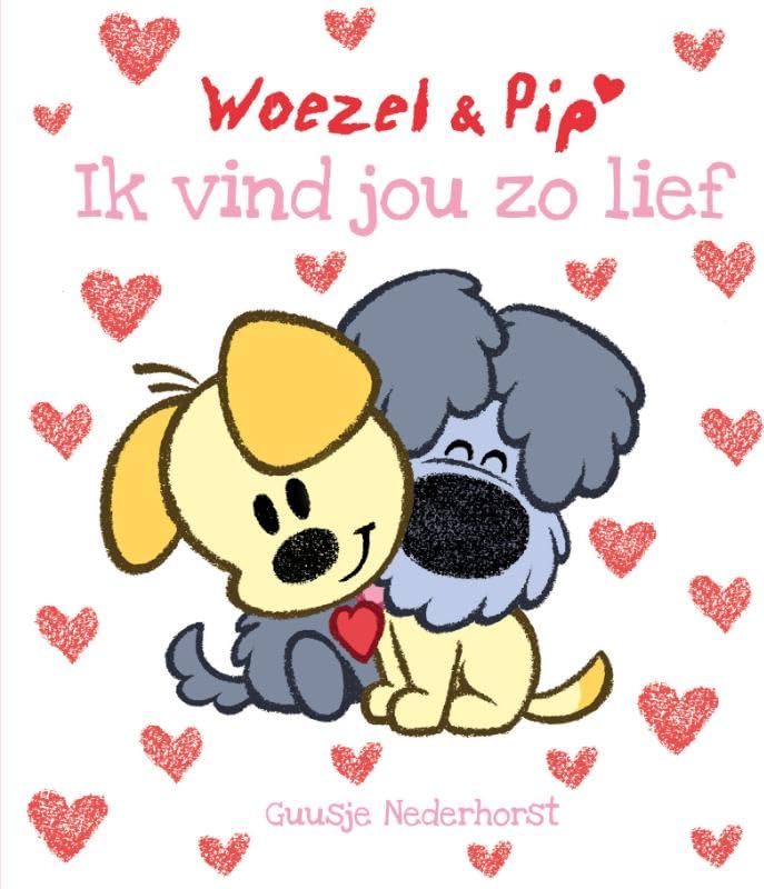 Ik vind jou zo lief (Woezel en Pip) Non-fiction