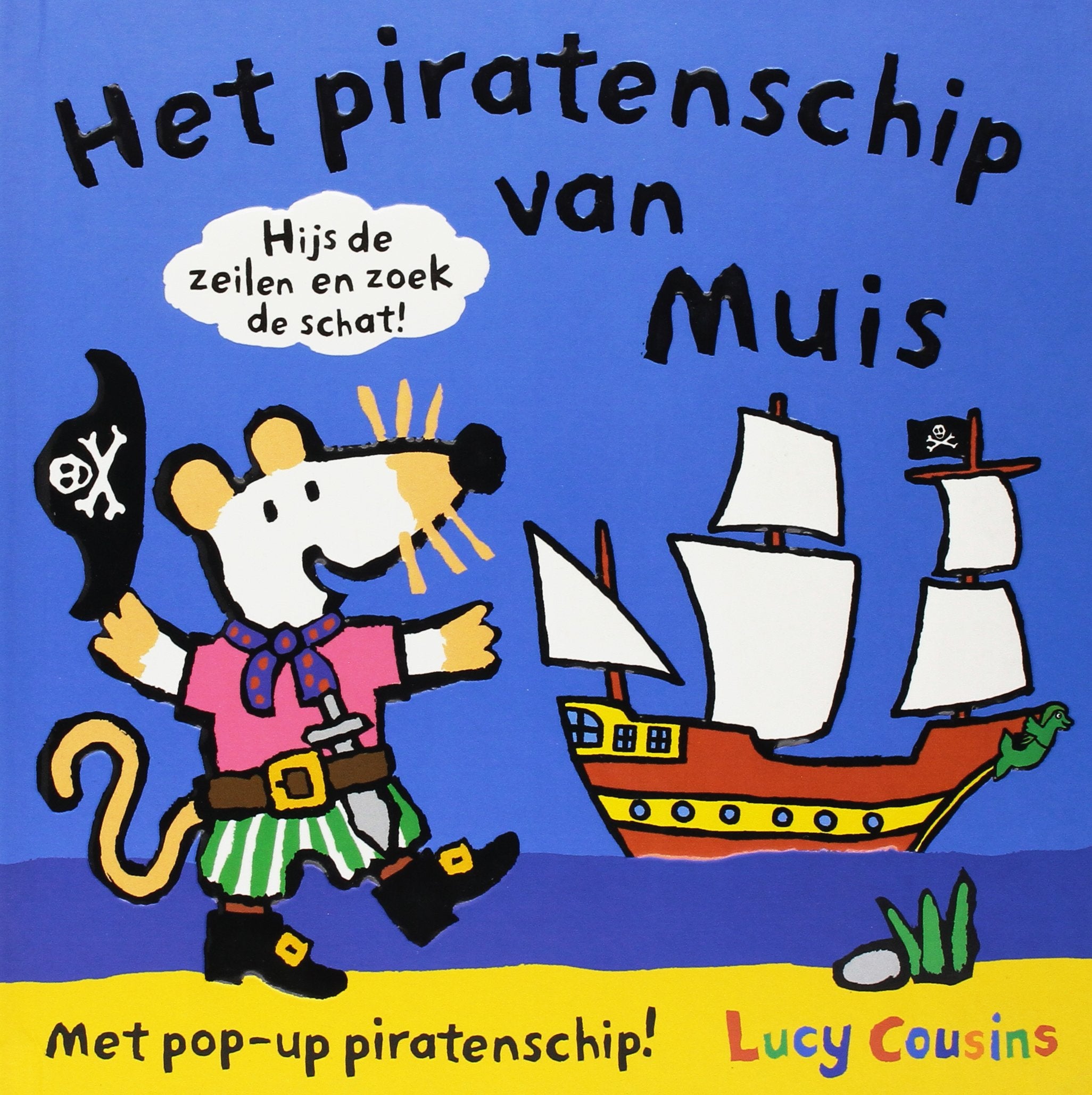 Het piratenschip van muis: met pop-up piratenschip! book