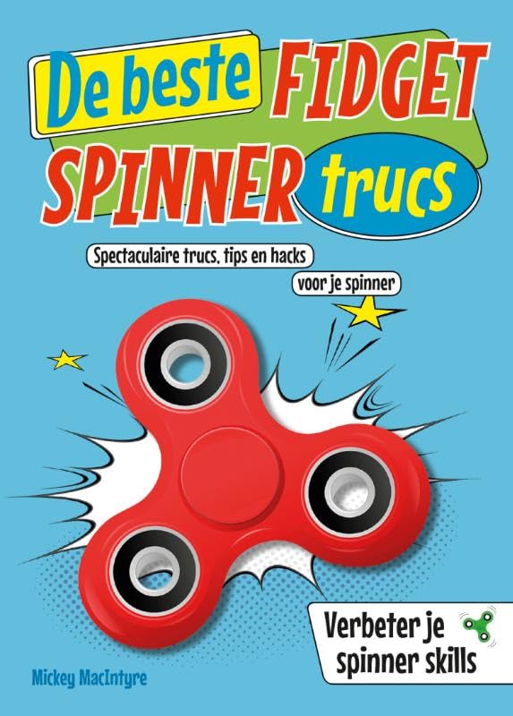De beste Fidget Spinner trucs: spectaculaire trucs, trips en hacks voor je spinner book