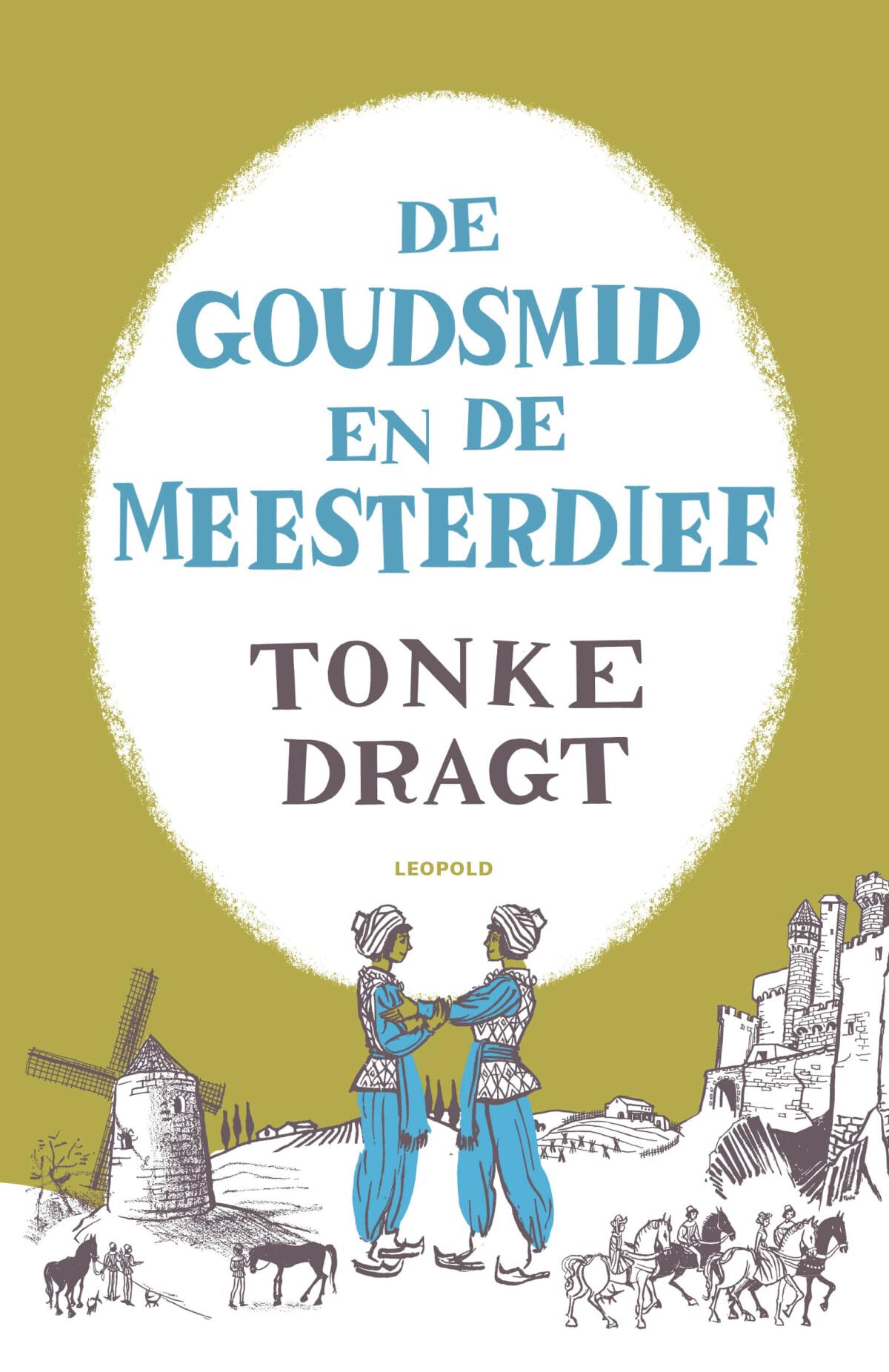 De goudsmid en de meesterdief: vrij naar Babinase balladen Non-fiction