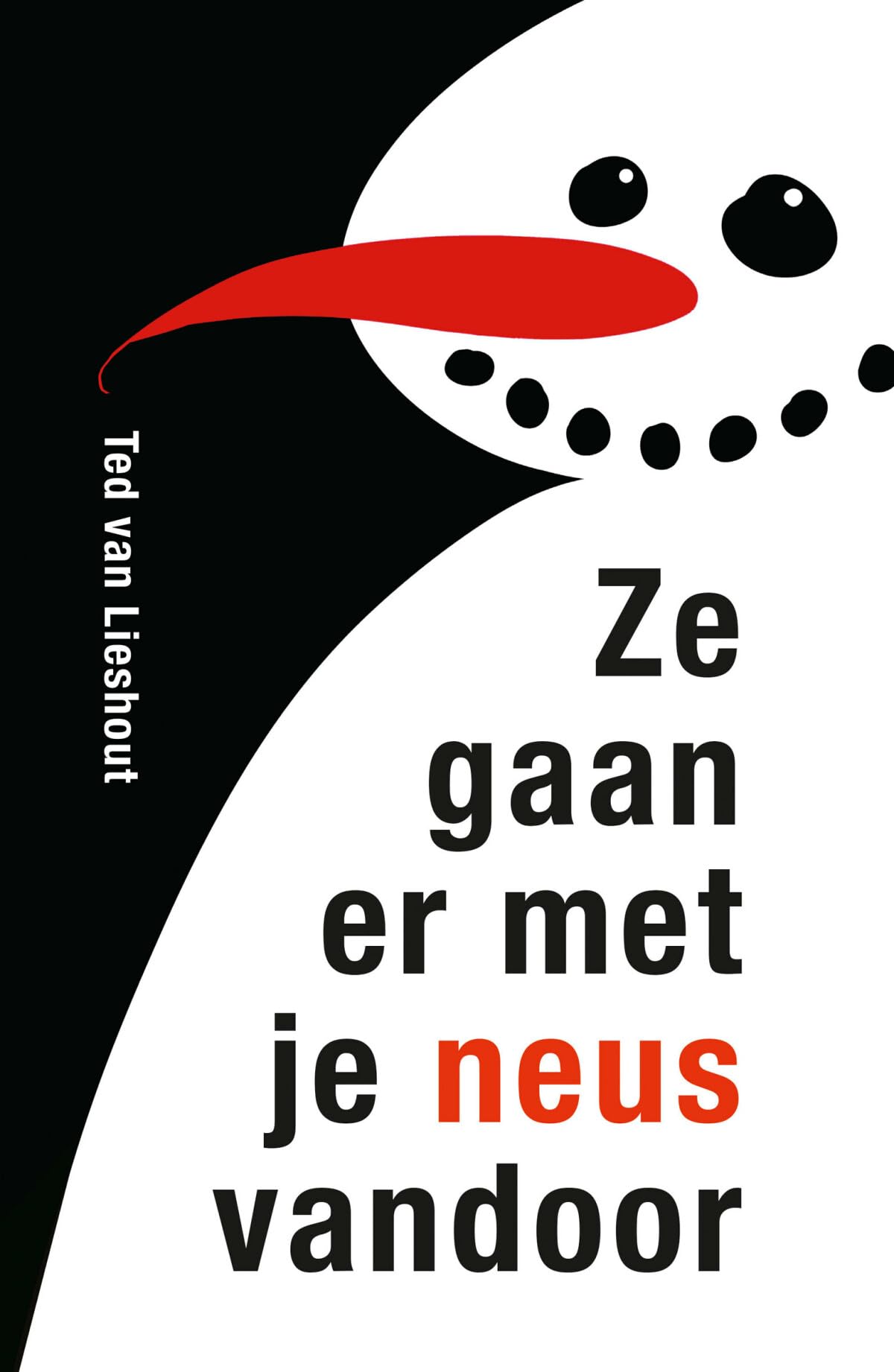 Ze gaan er met je neus vandoor book