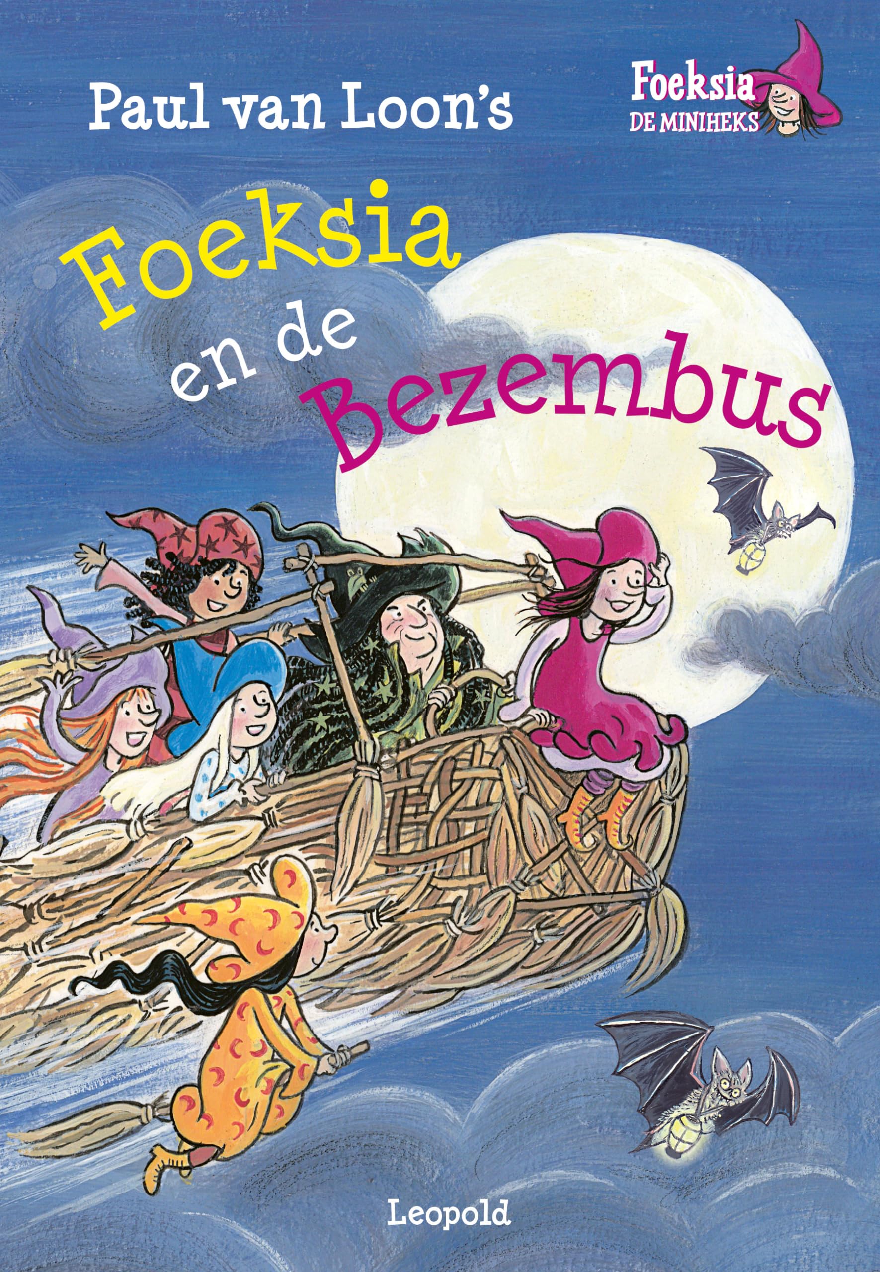 Foeksia en de bezembus: Paul van Loon's Foeksia de miniheks Non-fiction