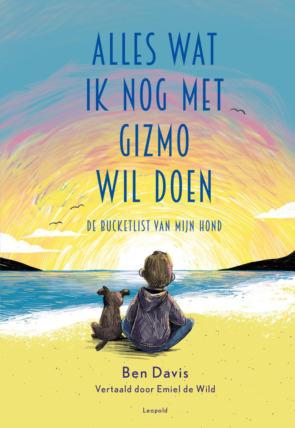 Alles wat ik nog met Gizmo wil doen: de bucketlist van mijn hond book