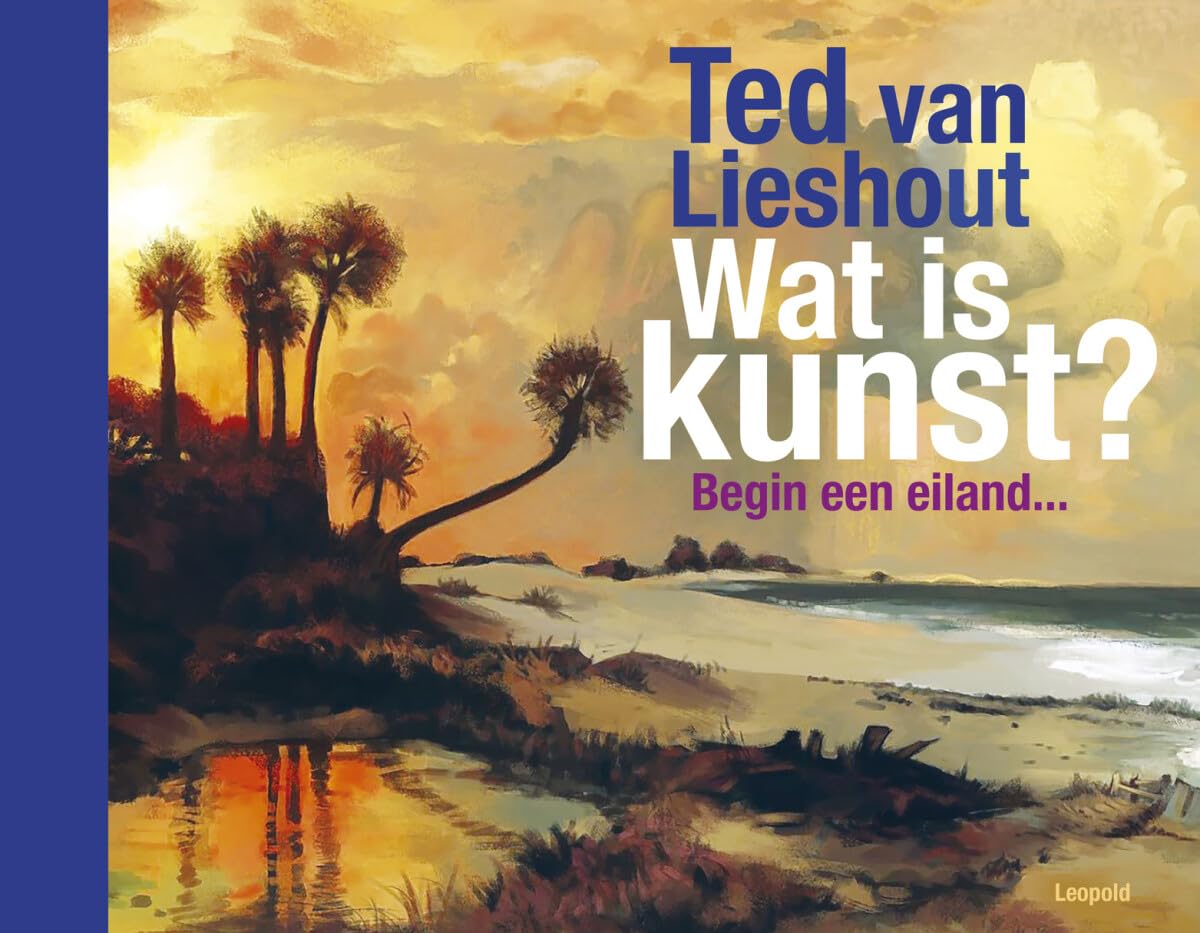 Wat is kunst?: begin een eiland ... (Kunstprentenboeken van Leopold) Professional & Reference Books