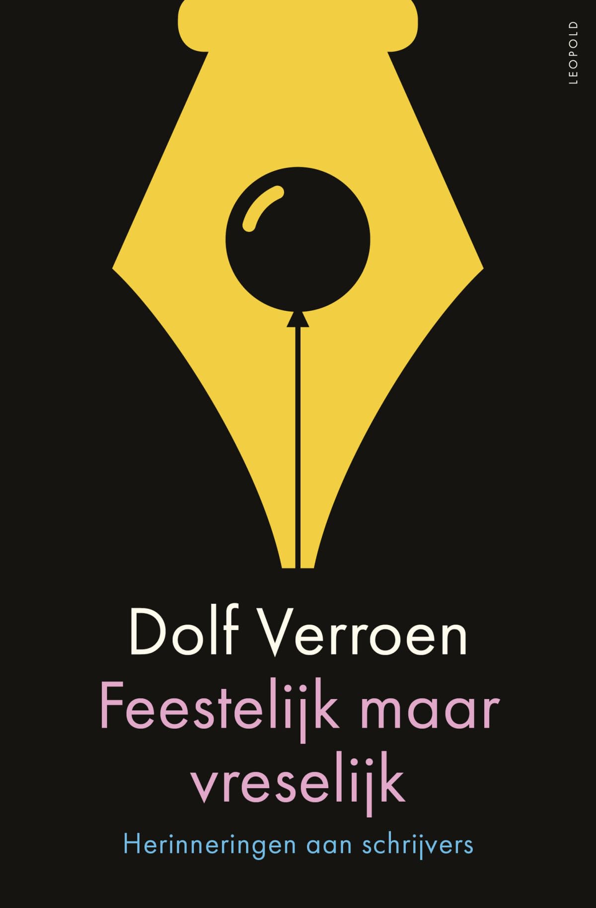 Feestelijk maar vreselijk: herinneringen aan schrijvers Essays & Short Stories