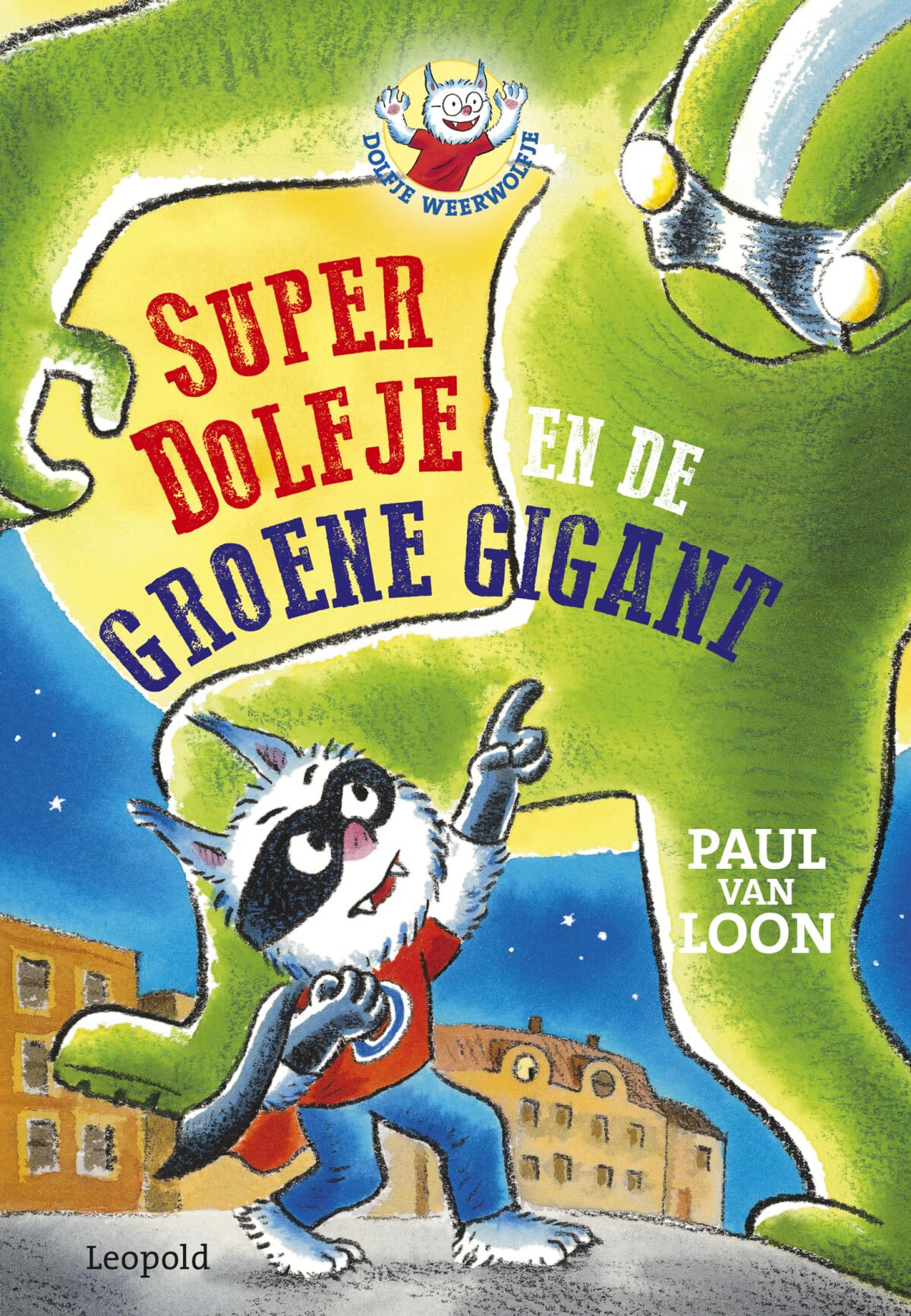 SuperDolfje en de groene gigant (Dolfje Weerwolfje, 24) Religion & Esotericism