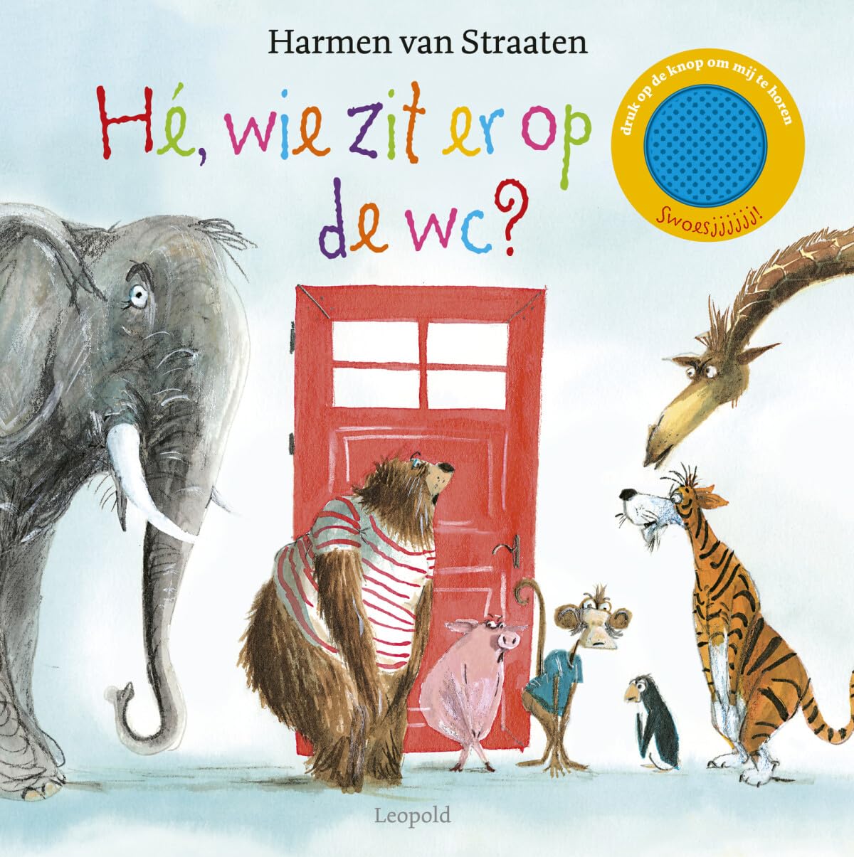 Hé, wie zit er op de wc? book