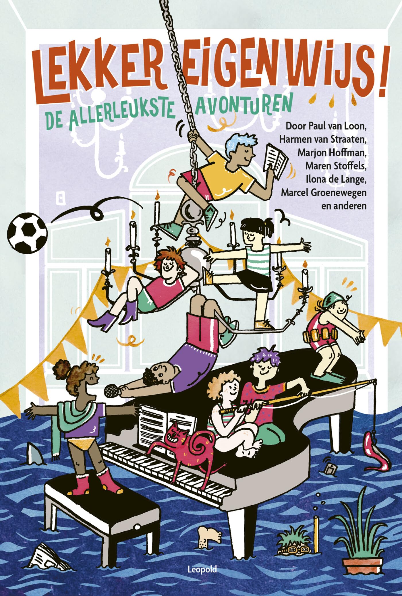 Lekker eigenwijs!: de allerleukste avonturen book