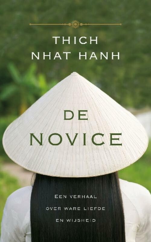 De novice: een verhaal over ware liefde en wijsheid Social Sciences