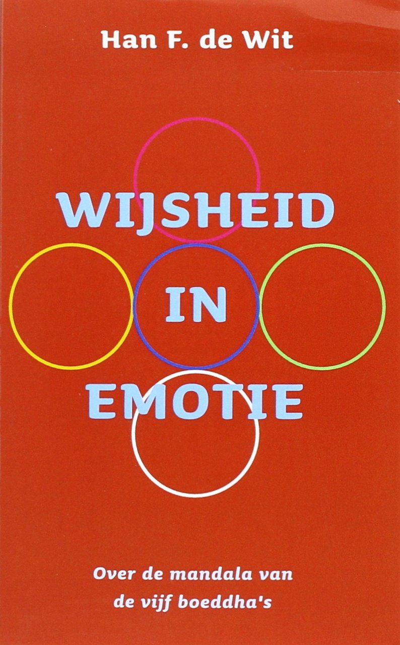 Wijsheid in emotie: over de mandala van de vijf boeddha's Philosophy