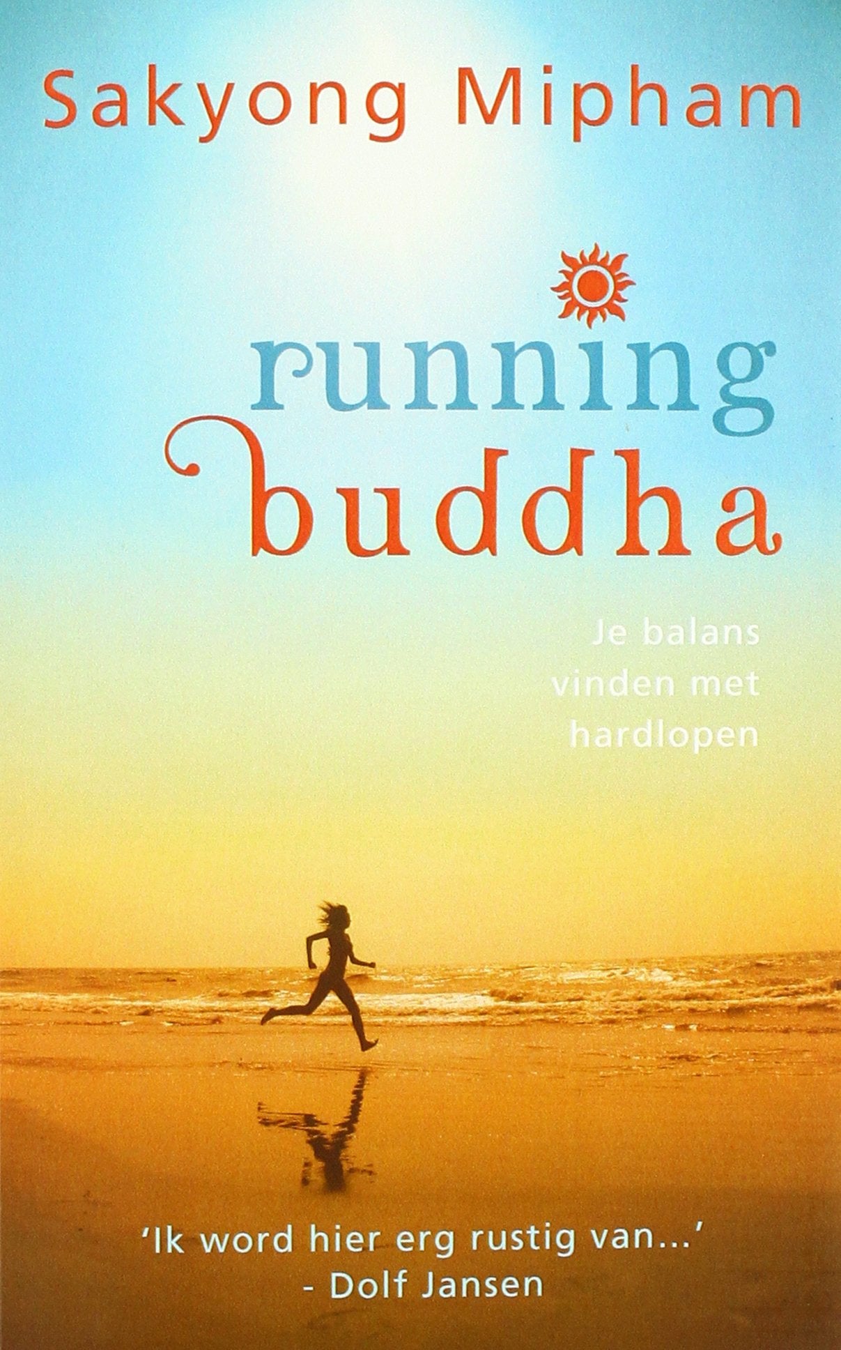 Running buddha: je balans vinden met hardlopen book