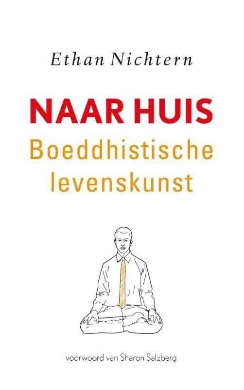 Naar huis: boeddistische levenskunst book