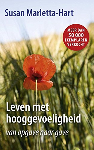 Leven met hooggevoeligheid: van opgave naar gave book
