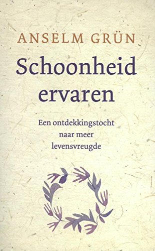 Schoonheid ervaren: een ontdekkingstocht naar meer levensvreugde book