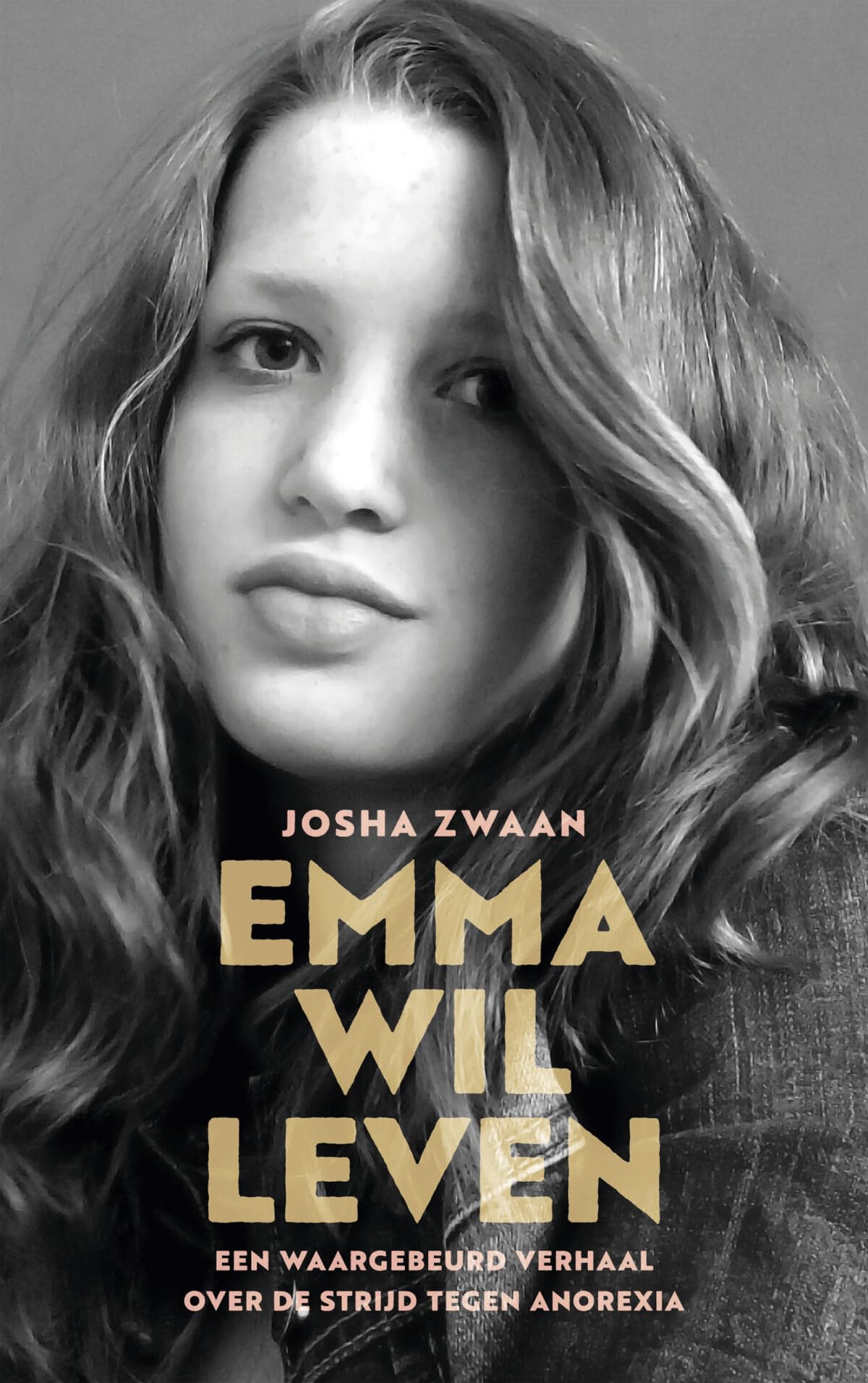 Emma wil leven: een waargebeurd verhaal over de strijd tegen anorexia Lifestyle