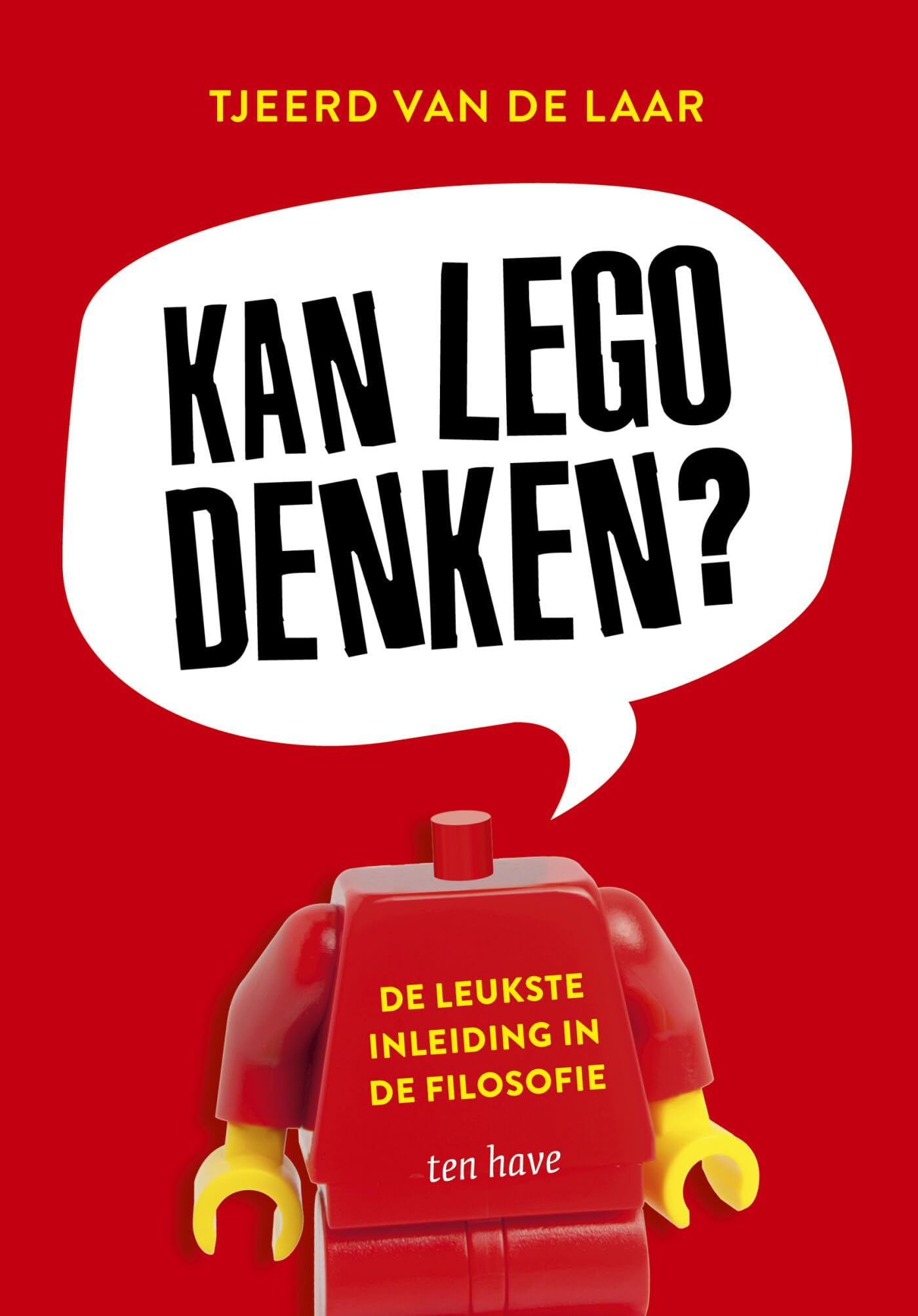 Kan lego denken?: de leukste inleiding in de filosofie book