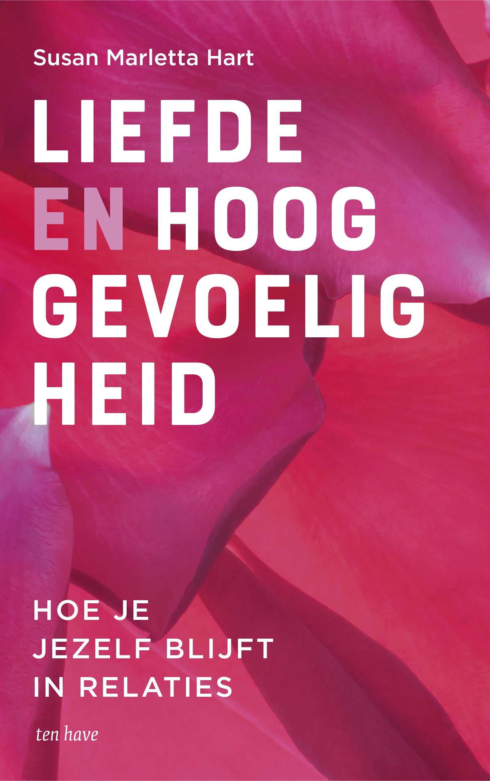 Liefde en hooggevoeligheid: hoe je jezelf blijft in relaties Partnership & Love