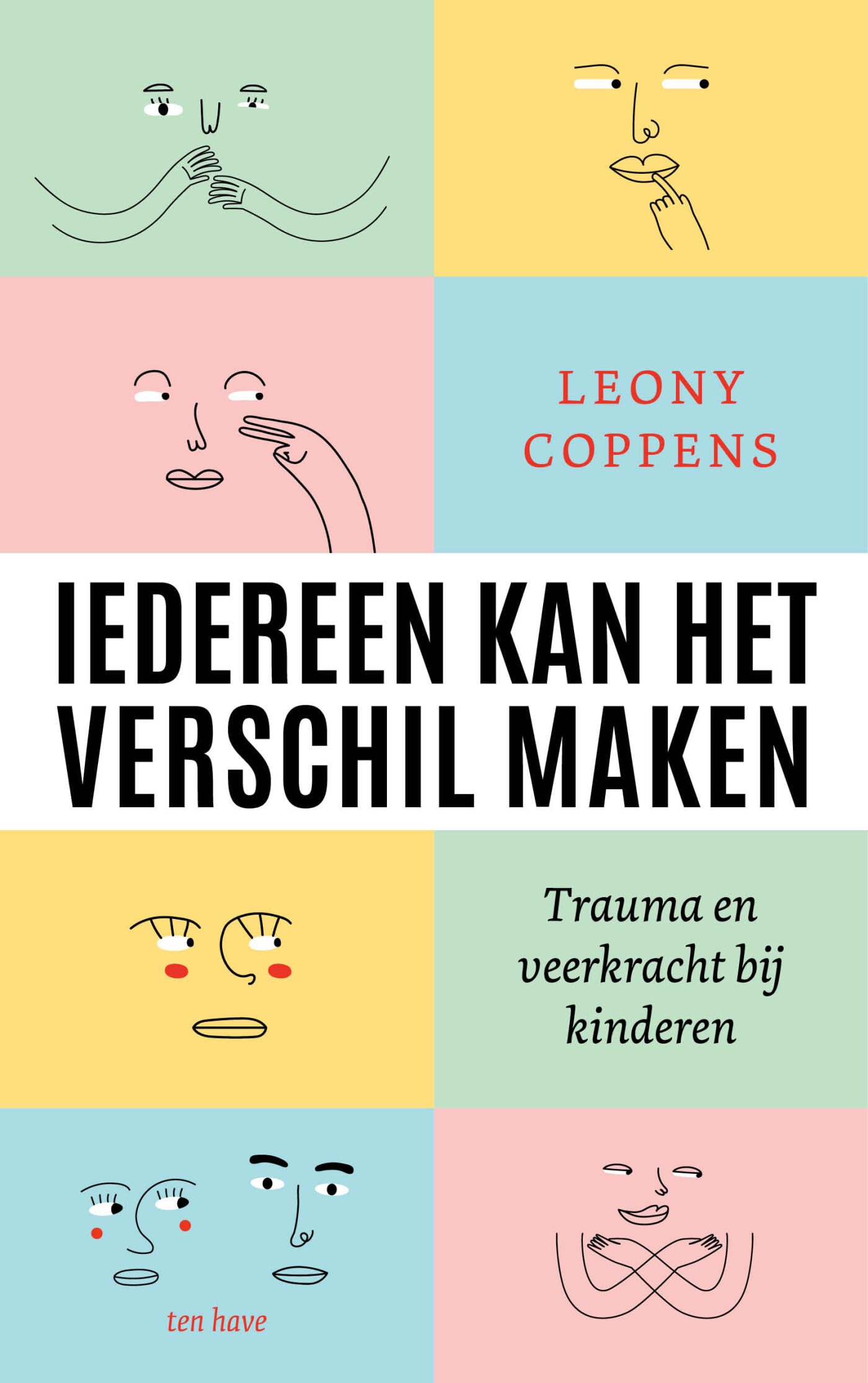 Iedereen kan het verschil maken: trauma en veerkracht bij kinderen book