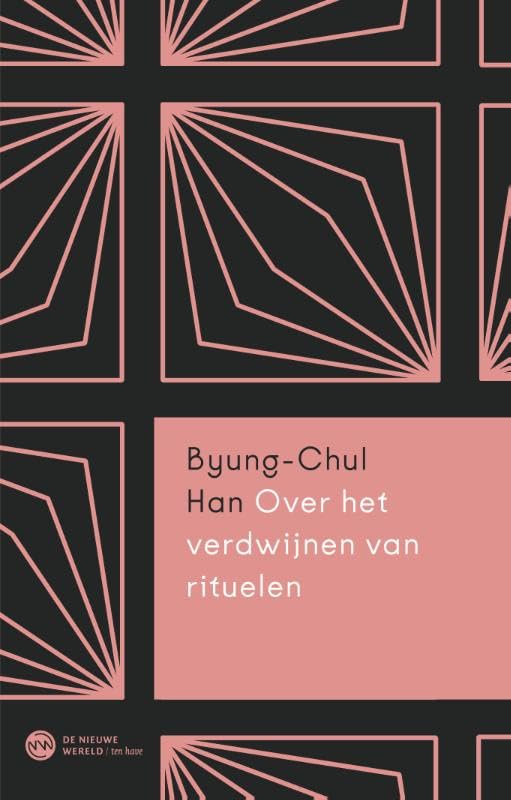 Over het verdwijnen van rituelen: een topologie van het heden book