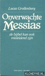 Onverwachte Messias: De bijbel kan ook misleidend zijn book