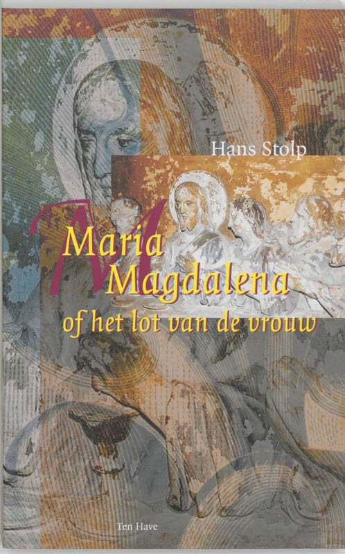 Maria Magdalena, of Het lot van de vrouw book