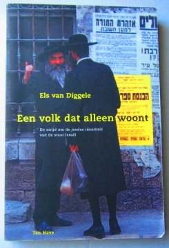 Een volk dat alleen woont: de strijd om de joodse identiteit van de staat Israël Religion & Esotericism