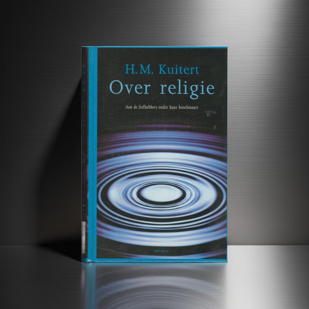 Over religie: aan de liefhebbers onder haar beoefenaars Social Sciences