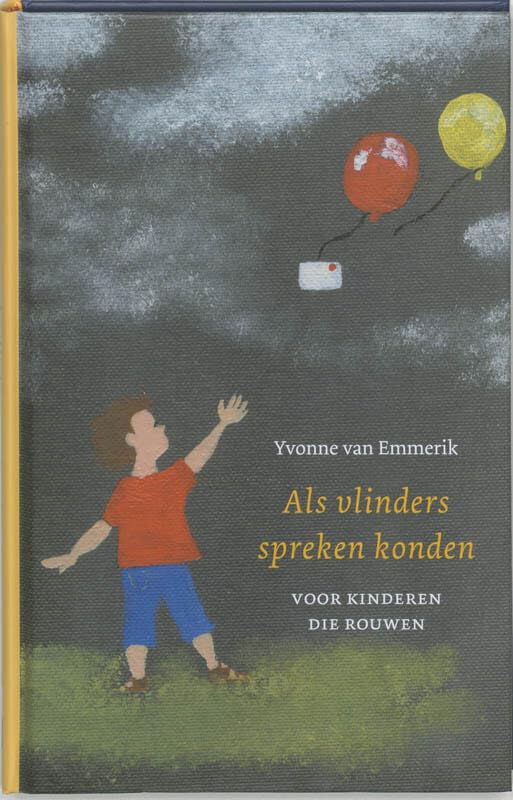 Als vlinders spreken konden: voor kinderen die rouwen book