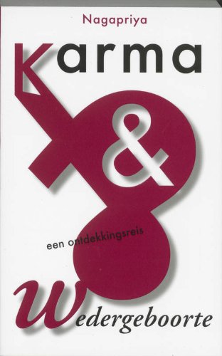 Karma en wedergeboorte: een ontdekkingsreis book