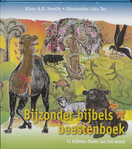Het bijzonder bijbels beestenboek: twaalf bijbelse dieren aan het woord Non-fiction