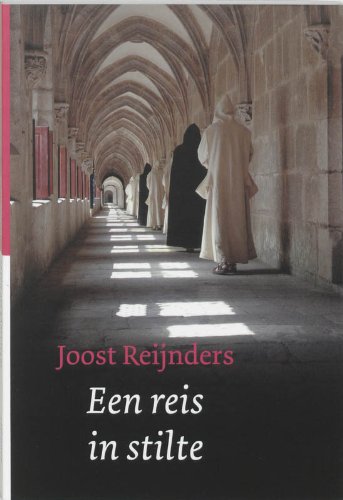 Een reis in stilte: leven als kartuizers book