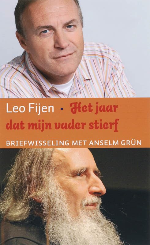 Het jaar dat mijn vader stierf: briefwisseling met Anselm Grün book