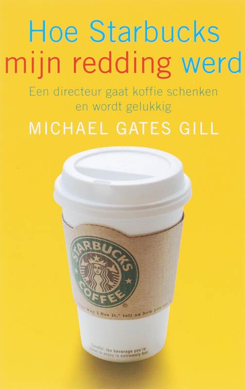 Hoe Starbucks mijn redding werd: een directeur gaat koffie schenken en wordt gelukkig Business, Finance & Career