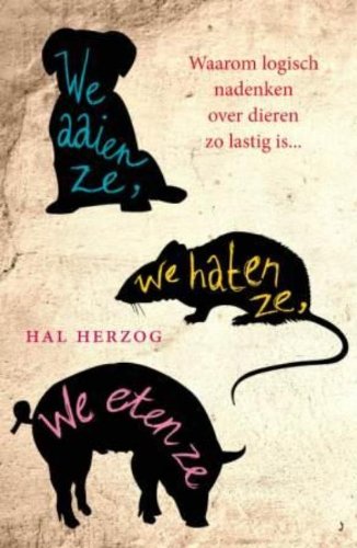 We aaien ze, we haten ze, we eten ze: waarom logisch nadenken over dieren zo lastig is Books