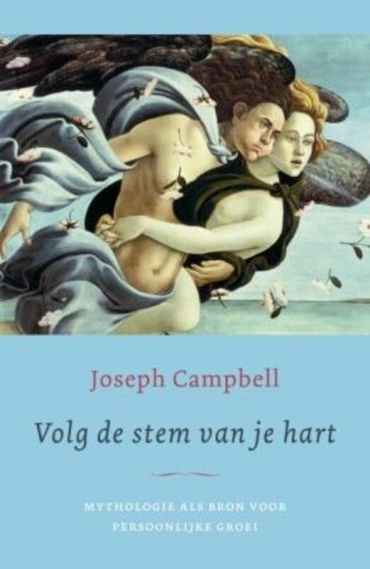 Volg de stem van je hart: mythologie als bron voor persoonlijke groei Philosophy